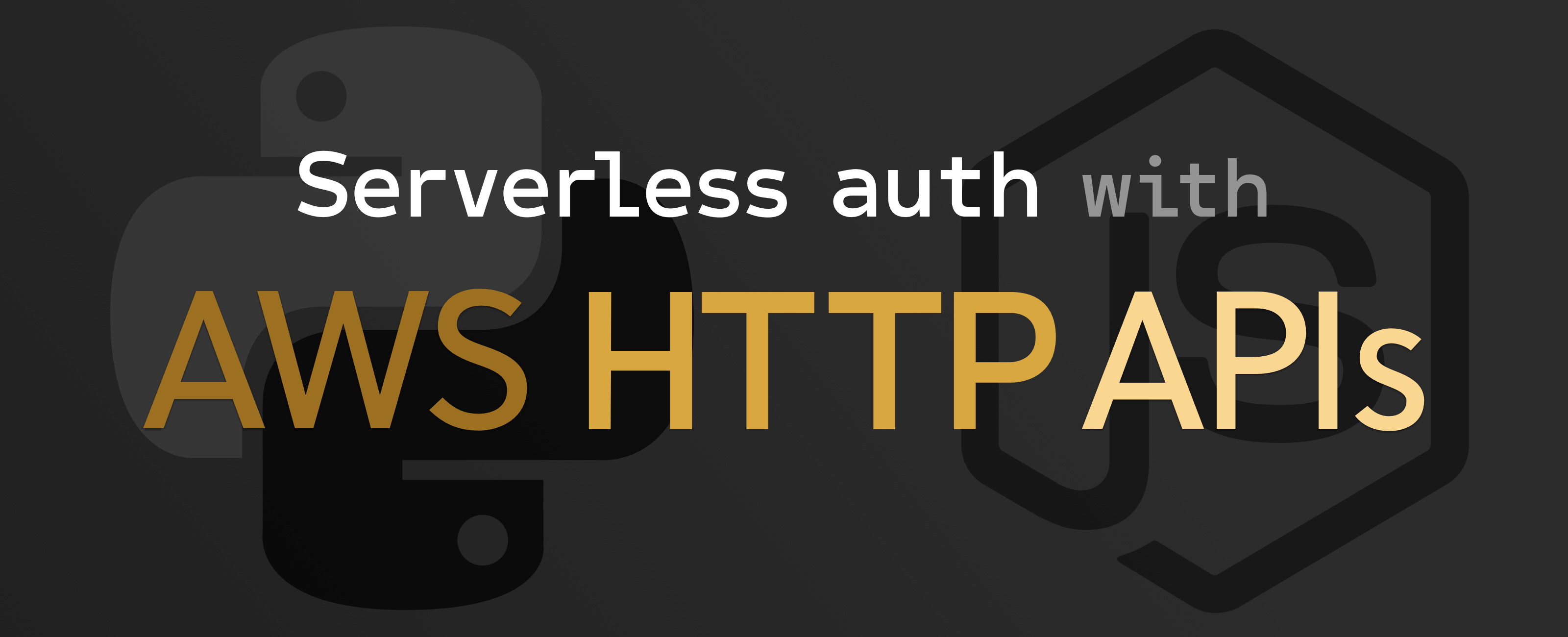 Serverless Auth with AWS HTTP APIs